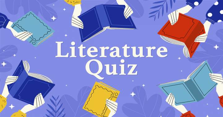 Literature Quiz