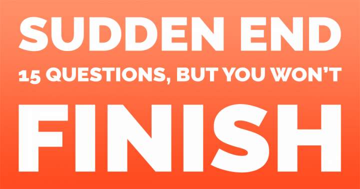 Banner for '15 Questions with Unexpected Endings'