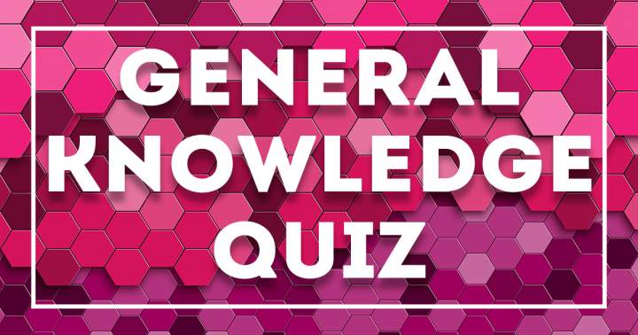 Banner for Quiz of General Knowledge