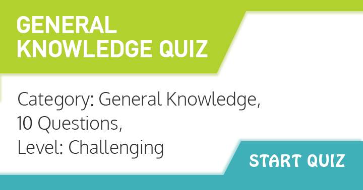 Banner for 10 Challenging questions on general knowledge.