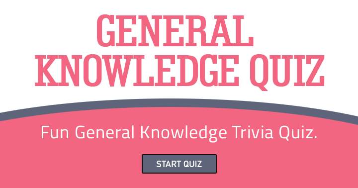 Banner for Try out this enjoyable general knowledge quiz.