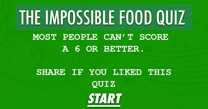 Banner for 'Quiz on Food that Seems Impossible'