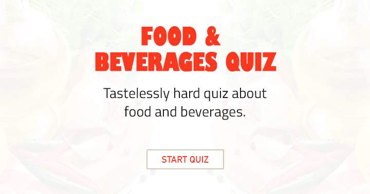 Banner for The food quiz is excessively challenging in a tasteless manner.