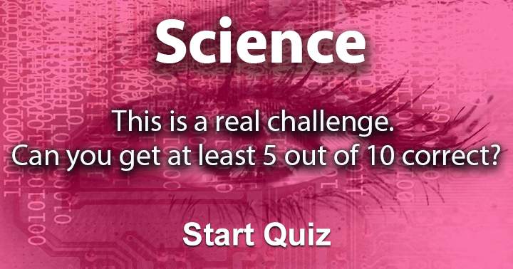 Banner for Take this extremely difficult science test and let us know if you aced it.