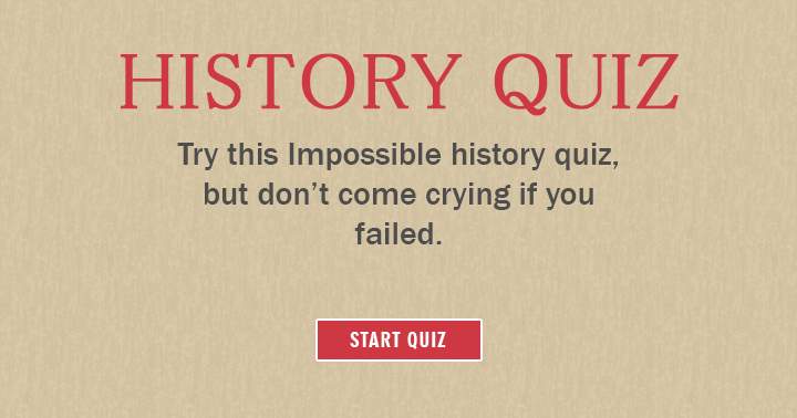 Banner for Attempt this challenging history quiz, yet refrain from lamenting if you do not succeed!