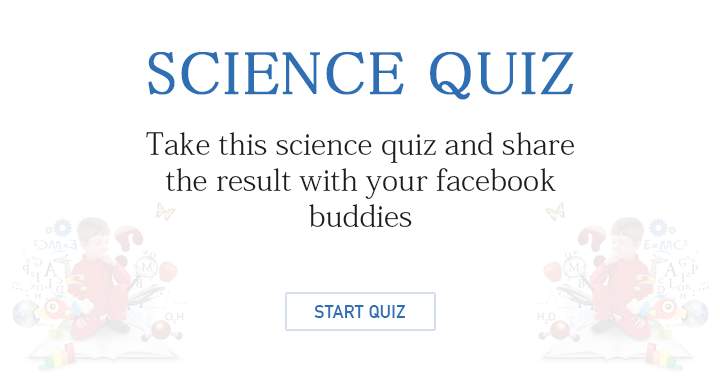 Banner for Complete this enjoyable science quiz and share your results with your Facebook pals.