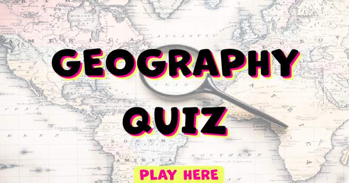 Banner for Geography Quiz that poses a challenge