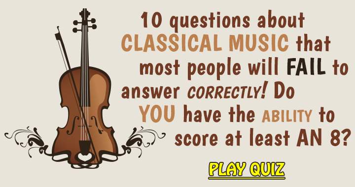 Banner for Most individuals will struggle to answer these questions accurately in Classical Trivia!