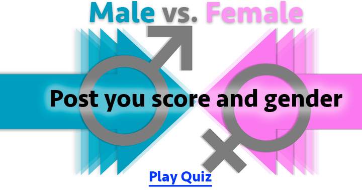 Banner for To determine the gender that achieves the highest scores, kindly share your score along with your gender.