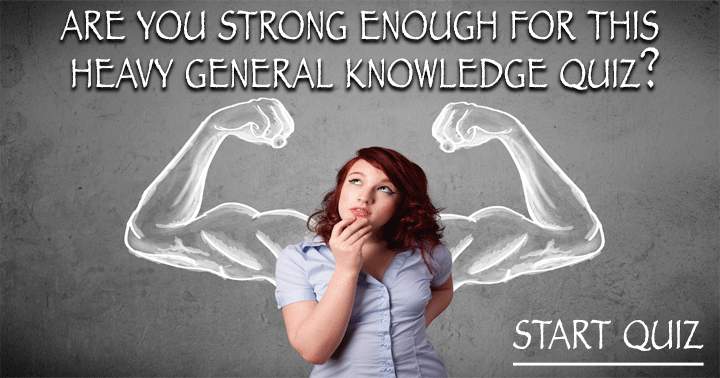 Banner for Do you possess enough strength for this challenging general knowledge quiz?