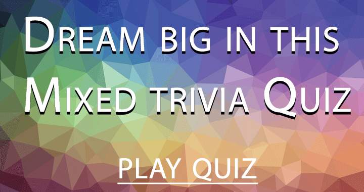 Banner for Dream big or you'll flunk this quiz!