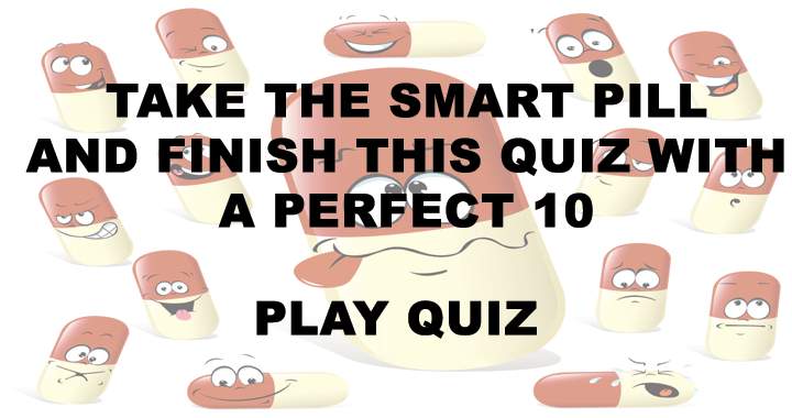 Banner for Taking the smart pill is crucial to achieving a perfect 10.