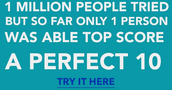 Banner for Is it possible to achieve a perfect score in this challenging quiz?