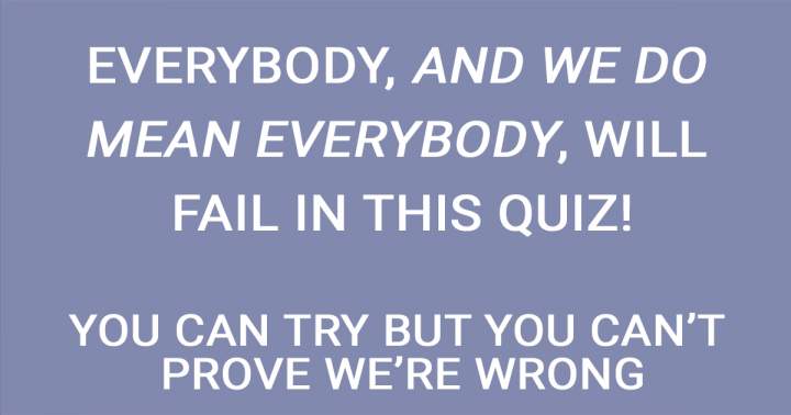 Banner for You are bound to fail this quiz as well.