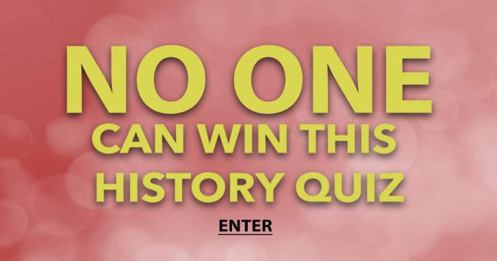 Banner for We would like to test your knowledge of History.