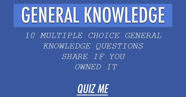 Banner for Test your level of Common Knowledge with this Trivia Quiz.