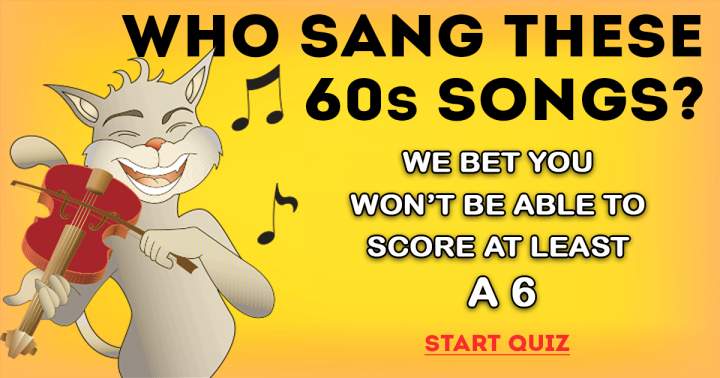 Banner for Can you name the singers of these 60s songs?