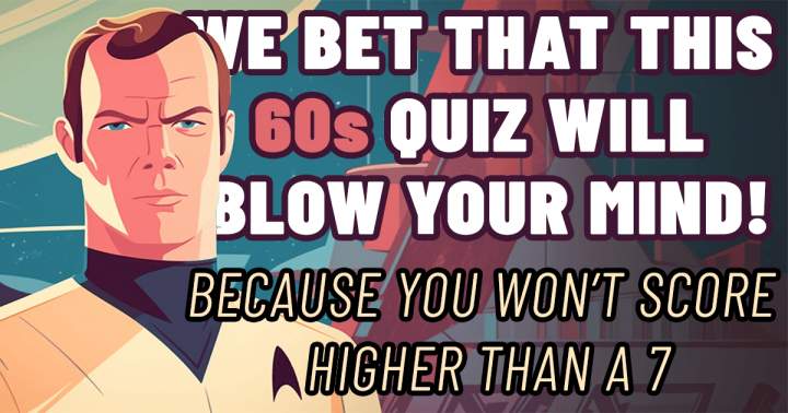 Banner for Test Your Knowledge on the Sixties!