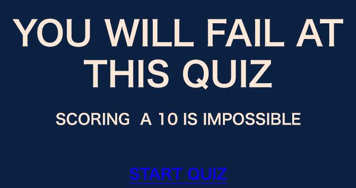 Banner for However, if you're still inclined to attempt this quiz, we won't stand in your way.