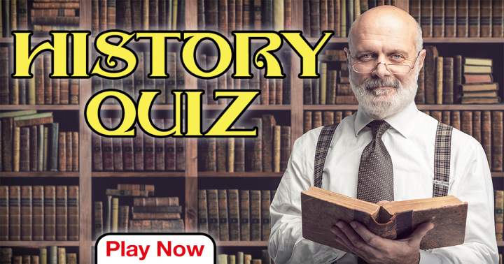 Banner for Difficult Historical Trivia Test