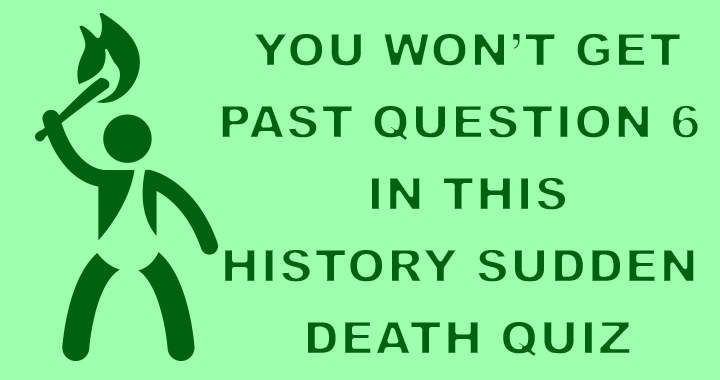 Banner for A sudden death-style history quiz