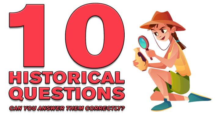 Banner for 10 Questions from History