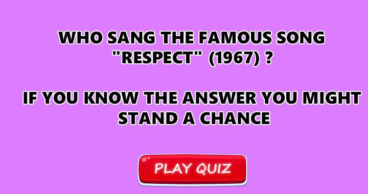 Banner for Who is the artist behind the iconic 1967 hit Respect?