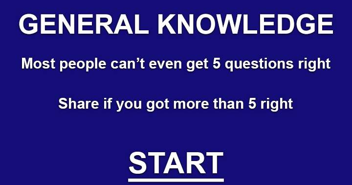 Banner for General Knowledge: If you score 6 or more, feel free to share your result.