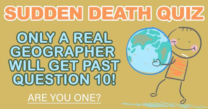 Banner for Take this quiz to discover whether you're truly a geographer!