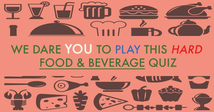 Food & Beverage Quiz