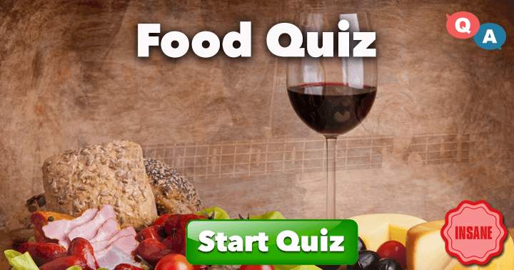 Extremely hard quiz about food, only a food critique is able to answer.