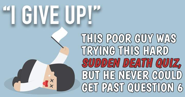 Banner for Hard Sudden Death Quiz