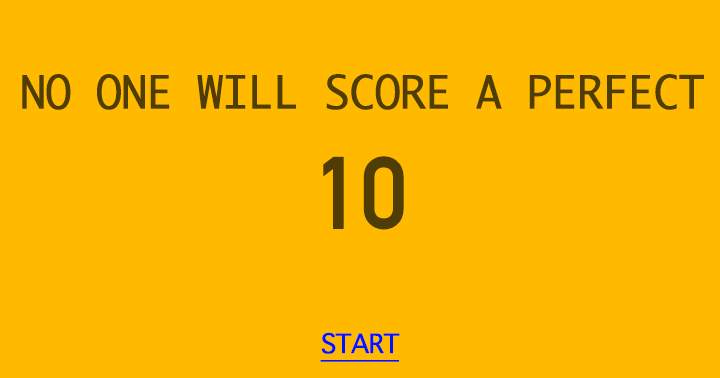 Banner for No one will score a perfect 10