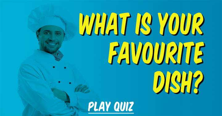 Banner for What is your favourite dish?